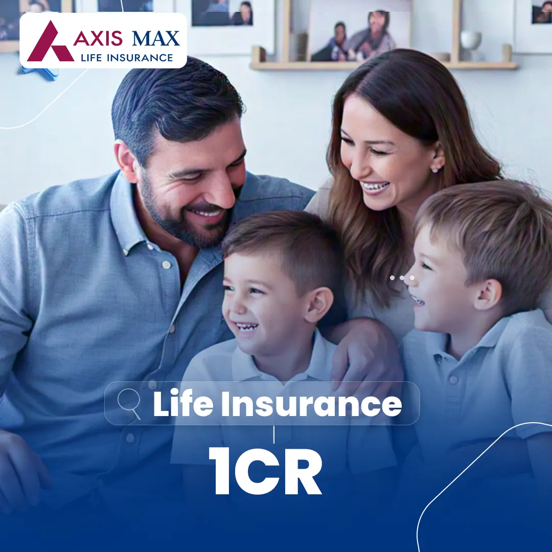 Max Life Insurance 1CR